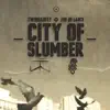 Twinsanity - City of Slumber (feat. Fer de Lance & Dimitris Koufoudakis) - Single