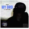 Proof - My Dro (feat. Trap Jone$) - Single